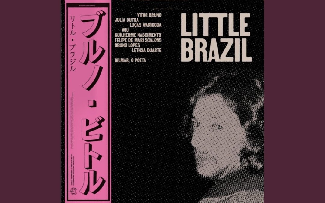 Um Outro Lado Indica – Vitor Bruno, “Little Brazil” (2024)